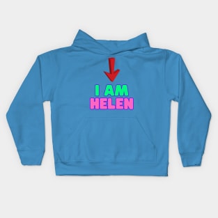 I am Helen Kids Hoodie